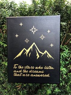 a black and gold sign with stars on it that says to the stars who listen, and the dreams that are answered