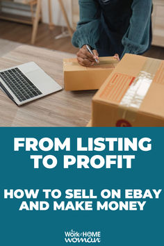 a person sitting at a table with boxes and laptop in front of them that says from listing to profits