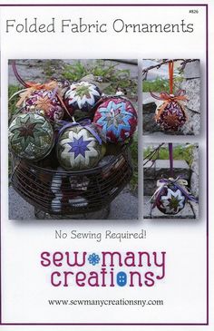 an advertisement for sew many creations, which is featured in the sewing book folds fabric ornaments