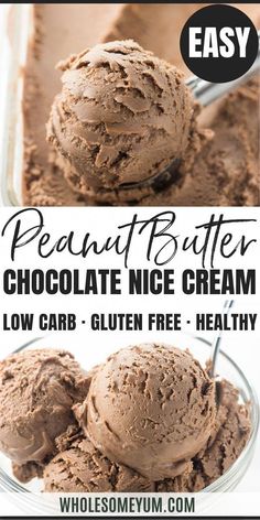 chocolate ice cream in a glass bowl with the words, peanut butter chocolate nice cream low carb gluten free healthy