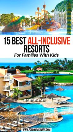 15 Best All-Inclusive Resorts For Families With Kids Best Caribbean All Inclusive Family, Cheap All Inclusive Vacations Families, Family Friendly Resorts In Us, Best All Inclusive Resorts For Families Caribbean, Family Friendly All Inclusive Resorts Mexico, Best Vacations For Families, Budget Friendly All Inclusive Resorts, Best Family Vacations With Kids In Us, Best Family Resorts In The Us