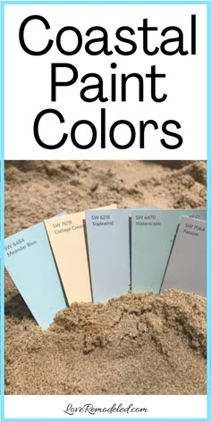 the words coastal paint colors are shown in black and white, with blue trims