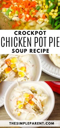 crockpot chicken pot pie soup recipe with corn and carrots in the background