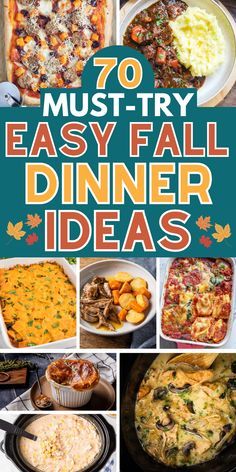 the cover of 70 must try easy fall dinner ideas, including casserole dishes