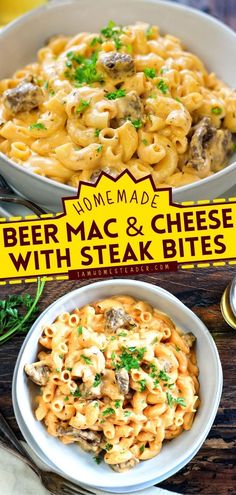 two bowls filled with macaroni and cheese next to a yellow sign that reads homemade beer mac & cheese with steak bites