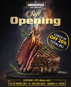 an advertisement for smokehouse steak opening