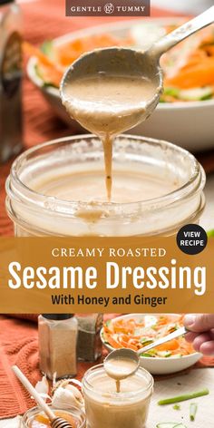 creamy roasted sesame dressing with honey and ginger is an easy, delicious recipe that's ready in under 30 minutes