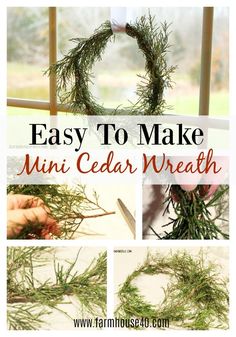 an easy to make mini cedar wreath is shown with instructions for how to make it