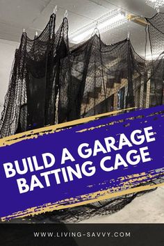 How To Build a Batting Cage in Your Garage