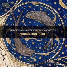 zodiac sign pisces underlining how koi fish symbolize the zodiac sign