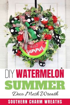 a wreath with watermelon decorations hanging from it and the words diy watermelon summer next to it