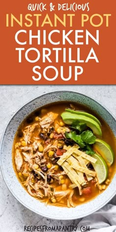 instant pot chicken tortilla soup in a bowl