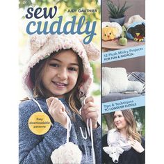 Sew a variety of cute and cuddly projects featured in this ultimate guide to sewing with plush fabrics. Make 12 snuggly gifts for yourself and your home. Learn general tips and instructions for working with minky cuddle fabric. Sew fun animal hats, a stroller wrap, a clutch purse, animal hats, reading pillow, a unique fox stole, a cozy floor pillow, and more. Learn about stabilizers, how to appliqué and bind minky cuddle quilts, and tips for easier sewing with different textures and substrates. Minky Projects, Chenille It, Reading Pillow, Cool Gifts For Kids, Animal Hats, Fun Fashion, Children In Need, Learn To Sew, Pattern Download