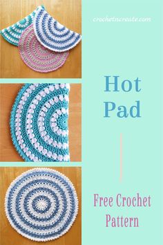 three crocheted coasters with the words hot pad on top and below them