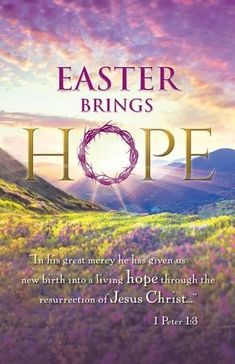 an easter card with the words, easter brings hope in front of a beautiful landscape