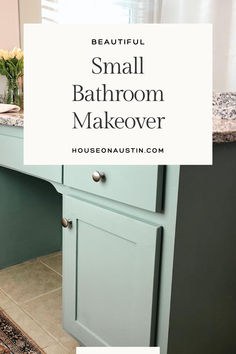 bathroom makeover with the words beautiful small bathroom makeover on it's side