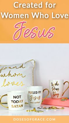 coffee mugs with the words, created for women who love jesus