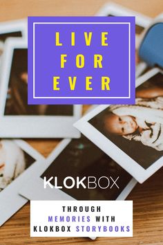 the klokbox logo with pictures of children's faces and text that reads live for ever through memories with kloxbox storybooks