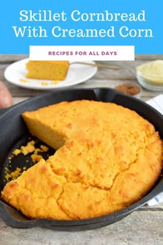 skillet cornbread with cremed corn in it on top of a table