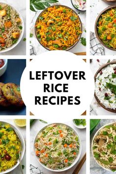 different images of leftover rice in bowls and on plates with text overlay that says leftover rice recipes