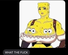 an image of spongebob with two eyes on it's chest