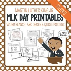 martin luther king jr's mlk day printables for word search, abc order and quote posters