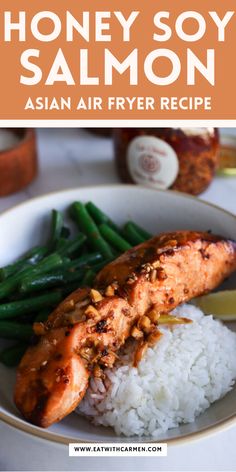 honey soy salmon with rice and green beans on the side