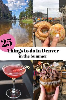 the top 25 things to do in denver in the summer, including donuts and cocktails