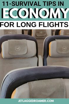 two seats with the words, 11 survival tips in economy economy for long flights