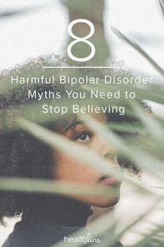 You may not even realize that you're buying into these damaging falsehoods that are spreading the stigma of bipolar disorder. Jane Pauley, Myths And Facts, End The Stigma, Please Stop, Brain, Signs