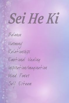 Bring Harmony and Balance to your life with the Reiki Mental/Emotional Symbol Sei He Ki Healing Inspiration, Usui Reiki