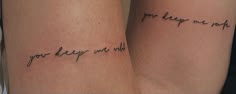 two people with matching tattoos on their arms that say, you help me not but they will