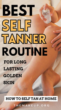 How To Self Tanner Tips Tips For Self Tanning, How To Use Self Tanner, Applying Self Tanner Tips, How To Self Tan, Best Fake Tanner, Self Tanner Homemade, Self Tan Routine