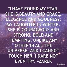 an image with the quote i have found my star she is beauty and grace elegance and goodness