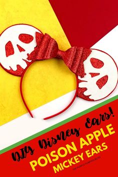 mickey ears made out of paper with the word poison apple on it