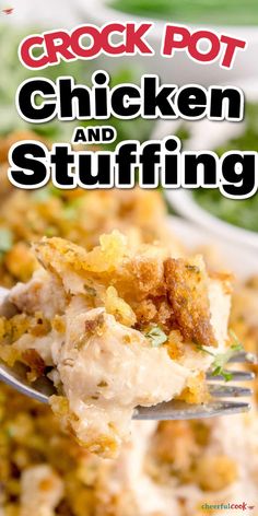 crock pot chicken and stuffing on a fork with the words crock pot chicken and stuffing above it