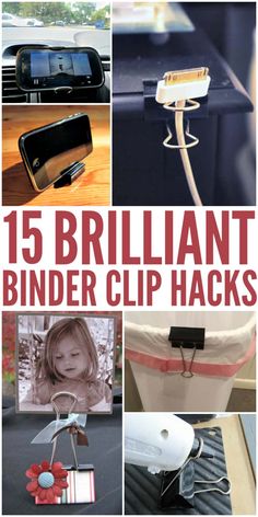 there are pictures of different types of electronic devices in this collage with text that reads, 15 brilliant binder clip hacks