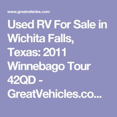 the words used rv for sale in virginia falls, texas 2011 winnebago tour 420d