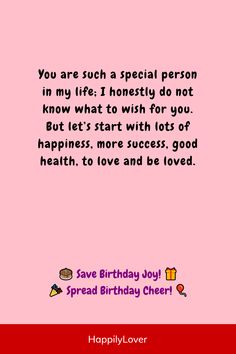 a pink birthday card with the words, you are such a special person in my life