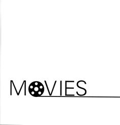 the word movies written in black on a white background with a movie reel and film strip