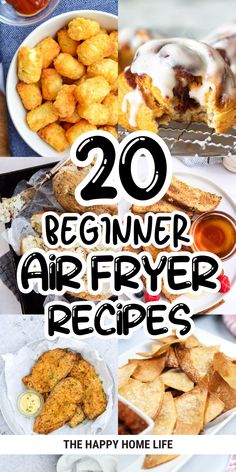 A collage of quick and easy air fryer recipes including tater tots, cinnamon rolls, French toast, chicken tenders, and chips, perfect for beginner-friendly air fryer recipes. Easy Air Fry Dinner Recipes, Air Fryer Beginner Recipes, Airfryer Recipes Uk, Easy Air Fryer Dinner Ideas, Easy Air Fryer Recipe, Air Fryer Quick Meals, Air Fryer Recipes Easy Dinner Videos, Easy Air Fryer Recipes For Beginners, Air Fryer Lunches