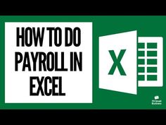 how to do a payrollin in excel with microsoft office 2010 - part 1