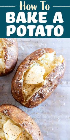 baked potatoes with butter and seasoning in them on a wooden surface, text overlay reads how to make a baked potato