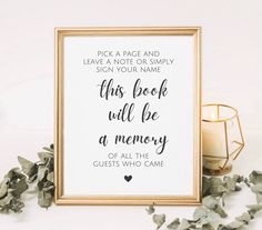 this book will be a memory of all the guests who came to it, and leave a note or simply sign your name