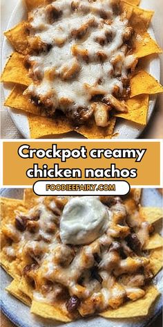 two pictures of crockpot creamy chicken nachos