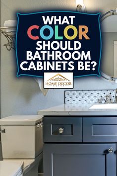 what color should the bathroom cabinets be?