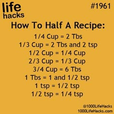 a yellow poster with the words life hacks and how to half a recipe on it