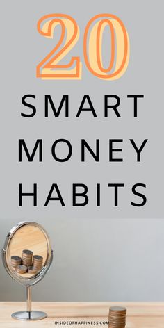 the words smart money habit on top of stacks of coins