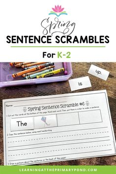 sentence scrambles for k - 2 with the words spring on it and some crayons