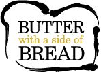 the words butter with a side of bread are written in black and yellow on a white background